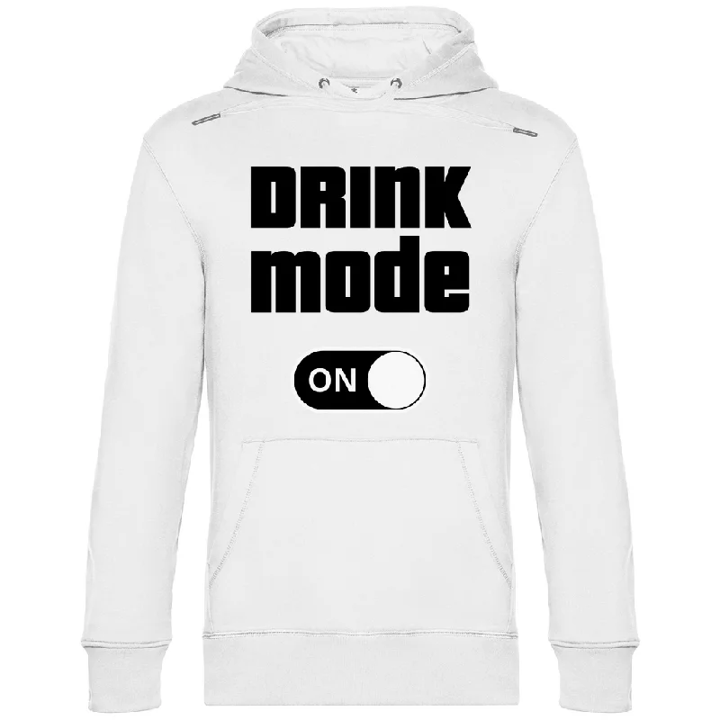 Premium Hoodie "Drink Mode" Hoodie with Typography Text Message