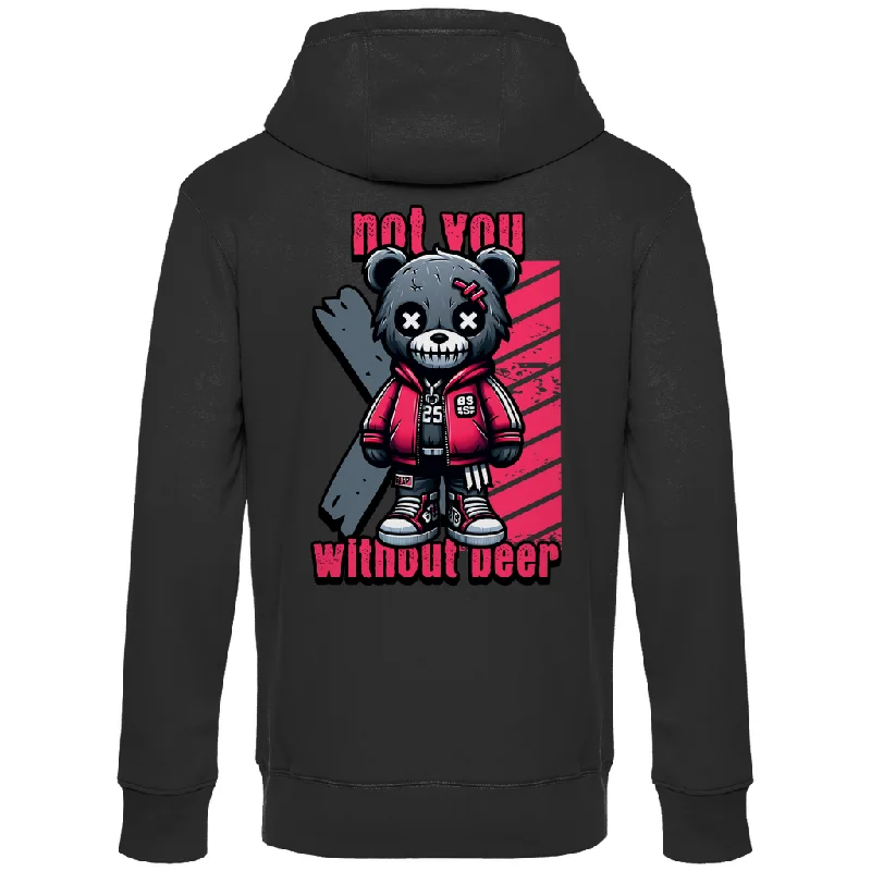 Premium Hoodie "Not you - withour beer" (Backprint) Hoodie with Ribbed Neckline Snug Warm Premium Hoodie "Not you - withour beer" (Backprint) Hoodie with Ribbed Neckline Snug Warm