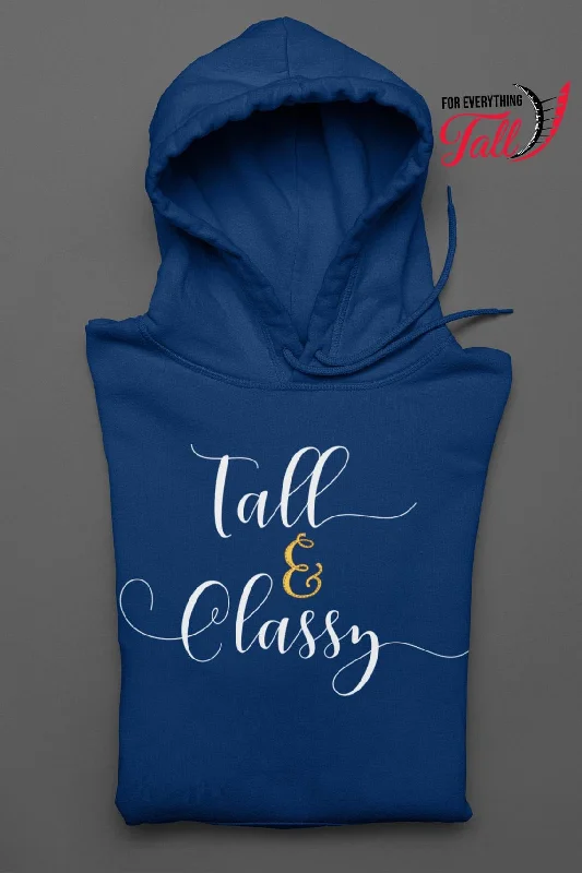 Tall and Classy Women Hoodie